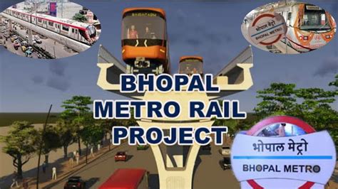 Bhopal Metro भपल मटर Bhopal Metro Route Bhopal Metro