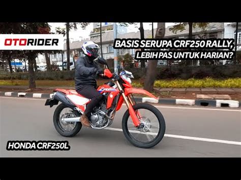 Honda CRF250L Tes Lengkap Otorider YouTube