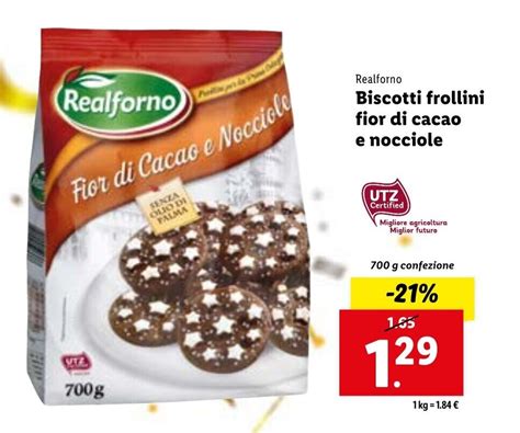 Offerta Realforno Biscotti Frollini Fior Di Cacao E Nocciole 700g Nel