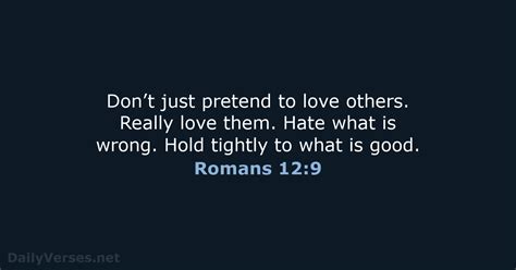 Romans 12 9 Bible Verse NLT DailyVerses Net