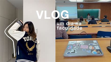 Dias Na Coreia Vlog Um Dia Inteiro Comigo Na Faculdade Coreana