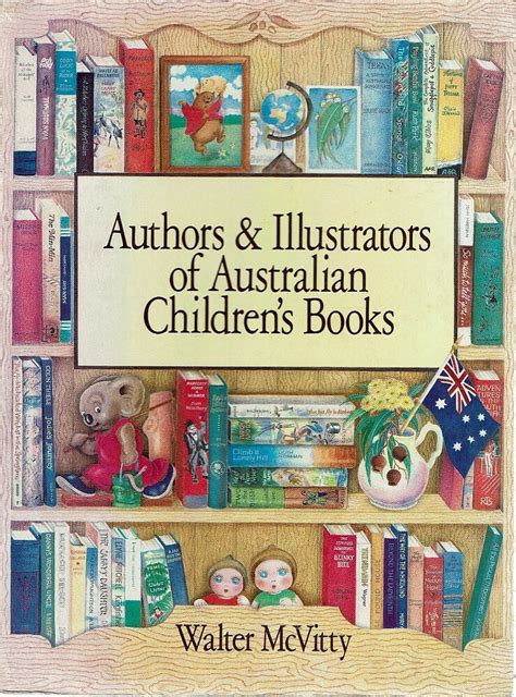 Authors And Illustrators Of Australian Childrens Books Mcvitty Walter