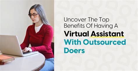 Uncover The Top Benefits Of Having A Virtual Assistant With Outsourced Doers Outsourced Doers