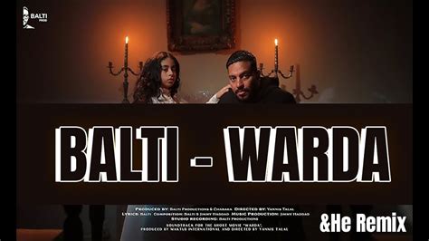 Balti Warda Andhe Remix Youtube Music