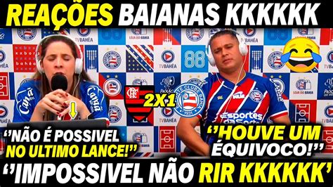 IMPOSSIVEL NÃO RIR REAÇÕES BAIANAS A FLAMENGO 2X1 BAHIA NO