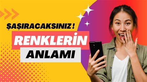 Renklerin Saklı Anlamları Nelerdir YouTube