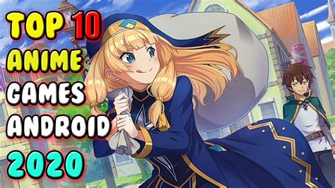 Best New Anime Games For Android 2020 YouTube