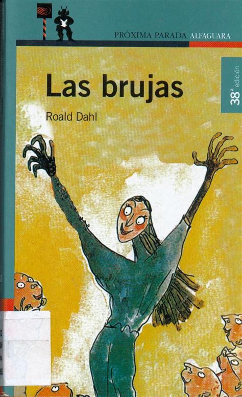 Las Brujas Libro De Roald Dahl Las Brujas Quentin Blake Las Brujas