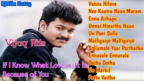 Tamil Songs Vijay Melody Hits Vijay Love Hits Vijay Evergreen