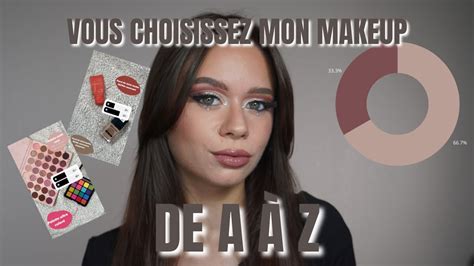 Vous Choisissez Entierement Mon Makeup Pour Les Fetes Youtube