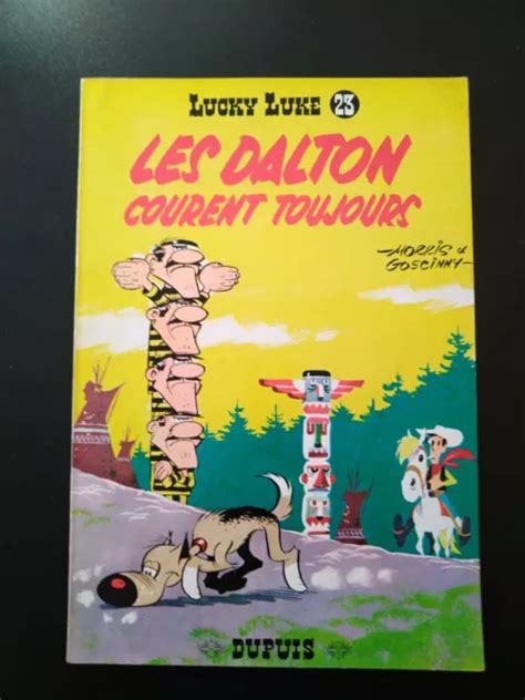 BD LUCKY LUKE Eo De 1964 Les Daltons Courent Toujours EUR 1 00