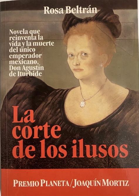 Hablemos Escritoras Ficha De Libro La Corte De Los Ilusos 1era Ed