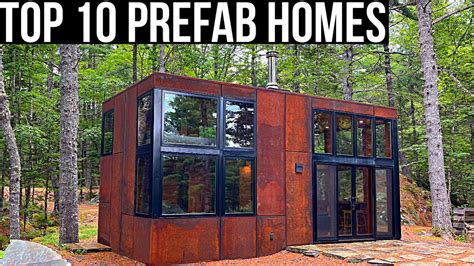 The Top Prefab Homes Of Youtube