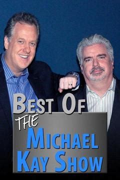 Watch Best of The Michael Kay Show Live! Don't Miss Any of the Best of ...