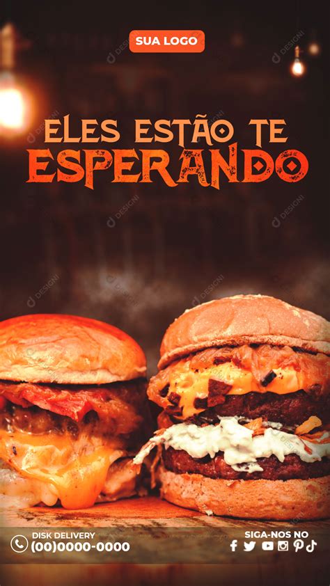 Story Hamburgueria Eles Est O Te Esperando Social Media Psd Edit Vel