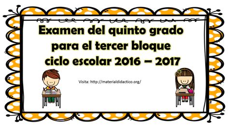 Examen Del Quinto Grado Para El Tercer Bloque Ciclo Escolar