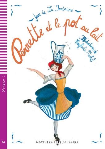 Perrette Et Le Pot Au Lait Jean De La Fontaine By ELI Publishing Issuu