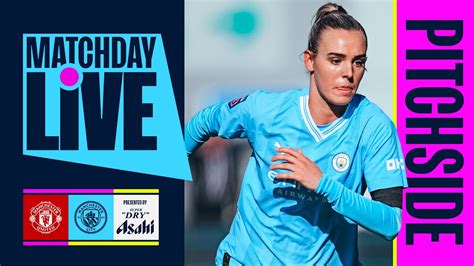 Matchday Live Man United V Man City Wsl Pre Match Show Youtube