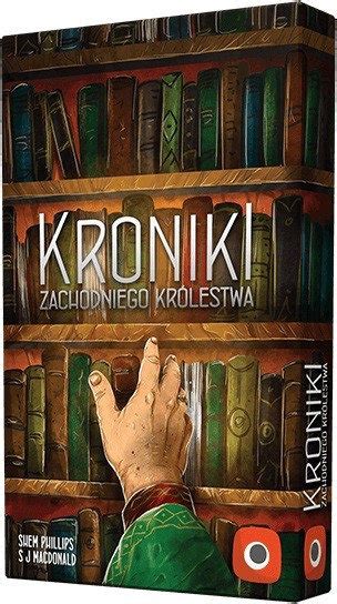 Kroniki Zachodniego Kr Lestwa Gra Portal Games Portal Games Sklep