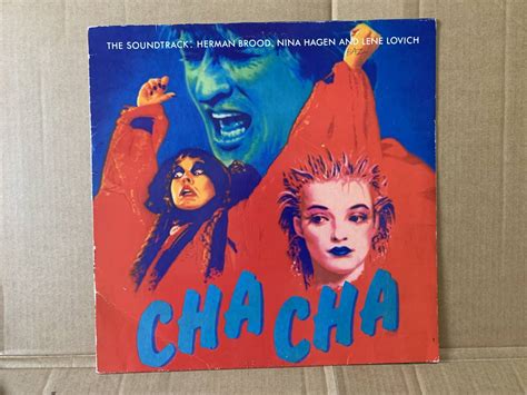 Cha Cha Herman Brood Nina Hagen Lene Lovich