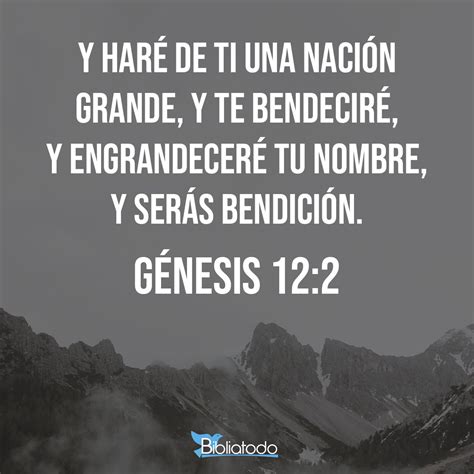 Génesis 12 2 TNM y haré de ti una nación grande y te bendeciré y de