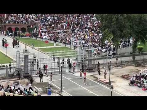 India Pakistan Border Wagah Border Gate Opening Ceremony Youtube