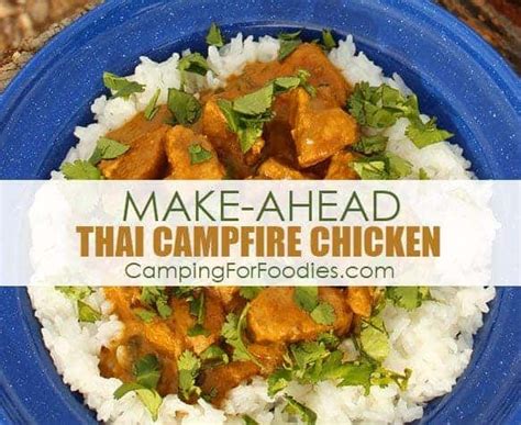 Easy Make Ahead Dutch Oven Thai Campfire Chicken Recipe Recipe Campfire Chicken Campfire