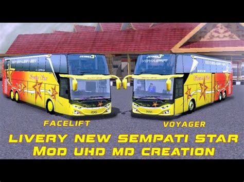 Livery New Sempati Star Uhd Facelift Voyager Mod Jb3 Uhd Codit Md