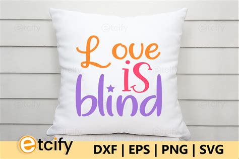 Love is Blind Graphic by etcify · Creative Fabrica