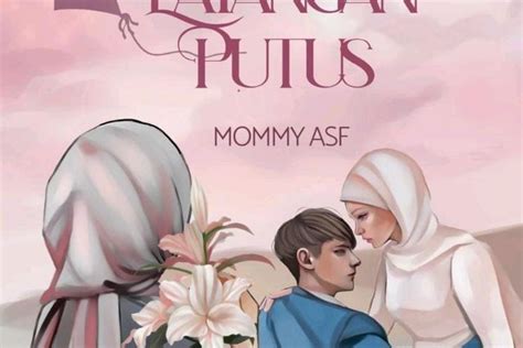 Ini Cerita Asli Layangan Putus Karya Mommy Asf Yang Diangkat Dari Kisah