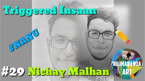 Triggered Insaan Nischay Malhan Nanu Drawing Nillimananda Art Youtube