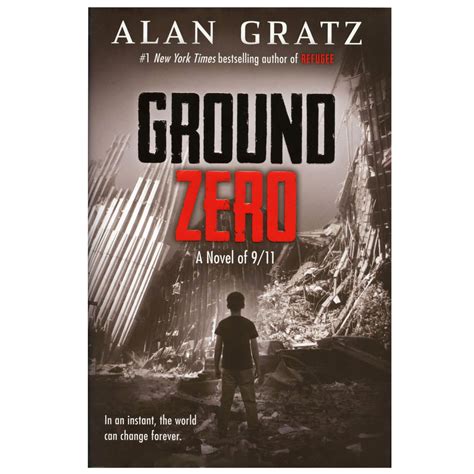 Ground Zero: A Novel of 9/11 By Alan Gratz