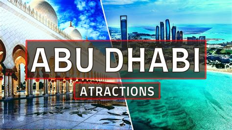 Unveiling ABU DHABI 10 Best Things To Do And Must Visit Attractions