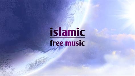 Islamic Background Music Copyright Free Islamic Music Nocopyright