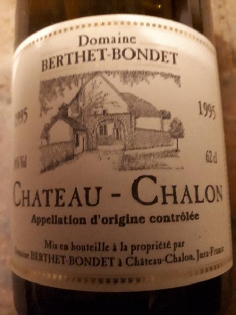 Domaine Berthet Bondet Ch Teau Chalon France Jura Ch Teau