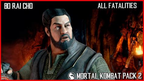 Mortal Kombat Xl All Bo Rai Cho Fatalities X Ray Brutalities Hidden