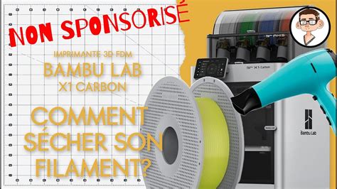 Comment S Cher Ses Bobines De Filament Avec La Bambu Lab X Youtube