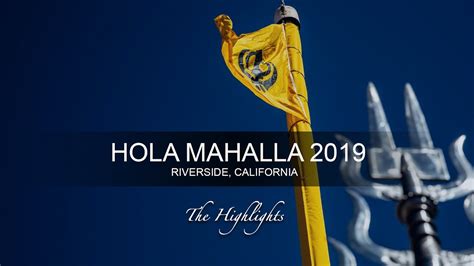 Holla Mahalla 2019 Riverside California USA Highlights YouTube