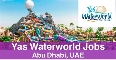 Yas Waterworld Careers And Jobs Abu Dhabi UAE 2024