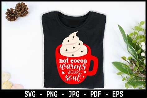Hot Cocoa Warms Your Soul SVG Christmas T Shirt Design