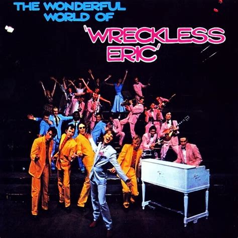 Wreckless Eric The Wonderful World Of Wreckless Eric 1978 UK Pub