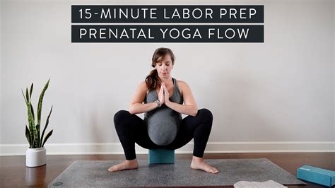 15 Minute Labor Prep Prenatal Yoga Flow For Third Trimester Exercises