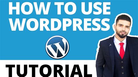 How To Use Wordpress Wordpress Tutorial For Beginners Youtube