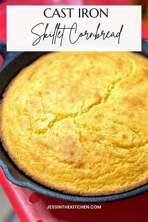 Skillet Cornbread Jess In The Kitchen Recipe Easy Homemade