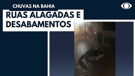 Temporal Na Bahia Alaga Ruas E Causa Desabamentos YouTube