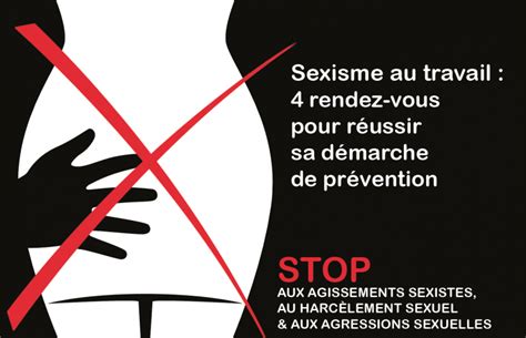 Sexisme Au Travail Rendez Vous Pour R Ussir Sa D Marche De