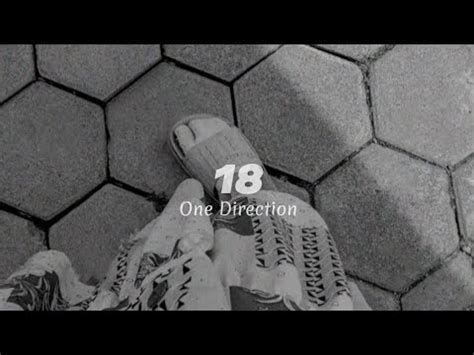 One Direction - 18 (Eighteen) Lyrics - YouTube