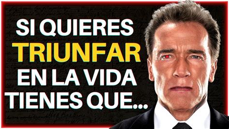 Necesitas Escuchar Ahora Mismo Consejos De ARNOLD SCHWARZENEGGER