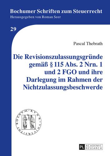Die Revisionszulassungsgruende gemaeß § 115 Abs. 2 Nrn. 1 und 2 FGO und ...