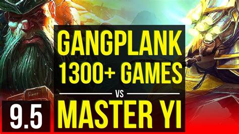 Gangplank Vs Master Yi Top Games Kda Godlike Euw